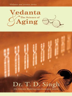 cover image of Vedanta & the Science of Aging